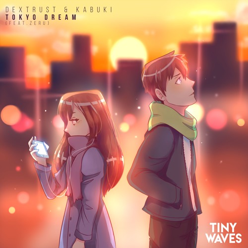 dextrust & Kabuki - Tokyo Dream (feat. Zeru)