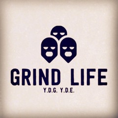 GrindLife - Woah