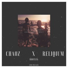 Linkin Park - One more Light (Chaoz & ReliQium Bootleg)[Hardstyle]