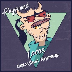 LOCO!! Carlos Salas & Meyemberg (Original mix)