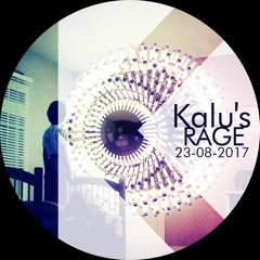 Kalu's - RAGE | 23.08.2017 [Live Set] powered by fnobi