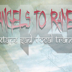 An Angels To RAMelia (Mixtape Trance)