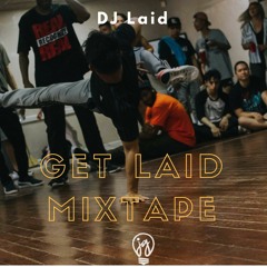 Get Laid Mixtape