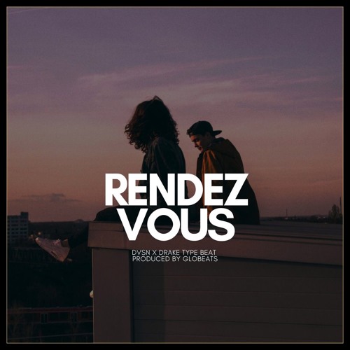 💑 DRAKE X DVSN TYPE BEAT - RENDEZ VOUS (PROD GLOBEATS)