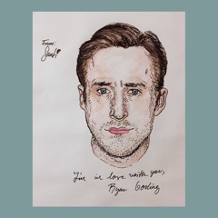 I'm in Love with You (Ryan Gosling)