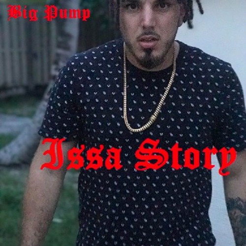 ISSA STORY FT. Cuban Xantanna