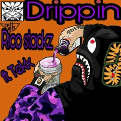 Drippin(Prod.by Birdie Bands)