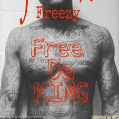 Freezy- Free Da King