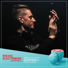 AUVERTONE @ PIKNIC ÉLECTRONIK [JUNE 18 2017]
