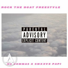 Rock The Boat Freestyle - NuCommas x Smxxve