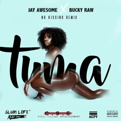 Tuma -JayAwesome x Buck Raw