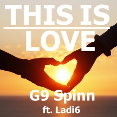 G9 - This is love (Ft. Laudi6) Remix