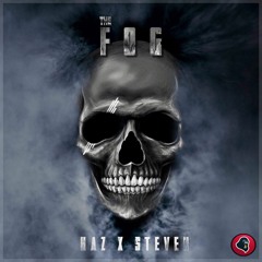 HAZ x STEVEN - The Fog [BUY = FREE]
