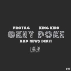 IME - Okey Doke (Pro - Tag X King Kidd X Bad News Benji) (Prod By CXDY)