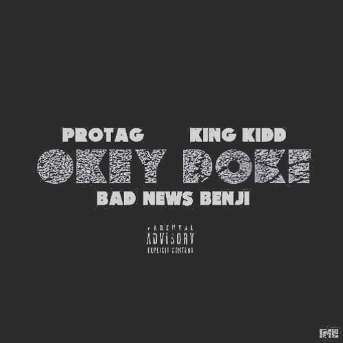 IME - Okey Doke (Pro - Tag X King Kidd X Bad News Benji) (Prod By CXDY)