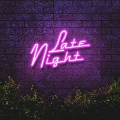Late Night ft. Cassie Jo Craig (prod. Grayson Hamm, Blev, Josh Sallee)