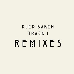 Kled Baken - Track I (Original Mix)