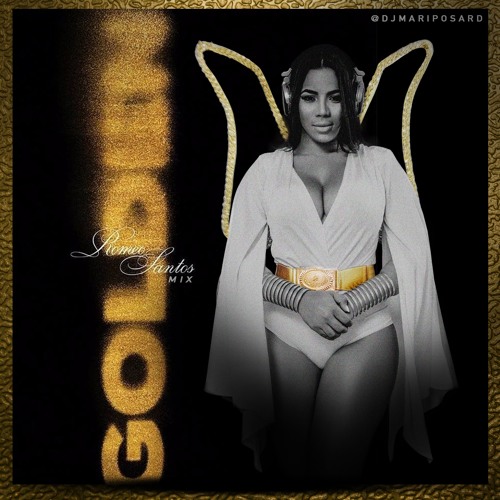 Dj Mariposa - Romeo Santos Golden MIX