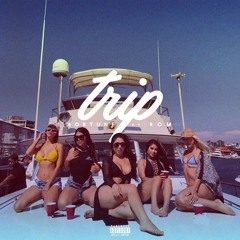 TRIP (ft Rom)