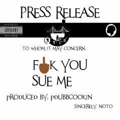 Press Release [prod. by pdubbcookin']
