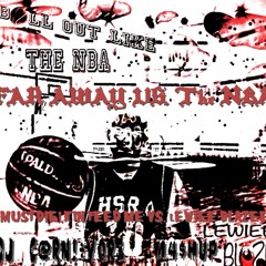 MUST DIE!,KTN,Feed Me VS. Lewiee Blaze - Far Away VS. The NBA (DJ C@RN!-v0r3 M4$HUP)