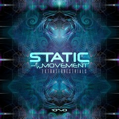 Static Movement - Extraterrestrials [IONO MUSIC] (preview) OUT NOW!!!