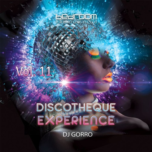 Dj Gorro - Discotheque Experience Vol. 11 (Bedroom Premium Club)