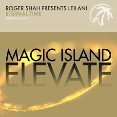 Roger Shah presents LeiLani - Eternal Time (Uplifting Mix)