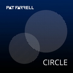 [PREVIEW] Pat Farrell - Circle