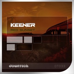 Keener - Red Sunset (Original Mix)