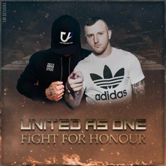 United As One - Fight For Honour (Defqon 1 Anthem)
