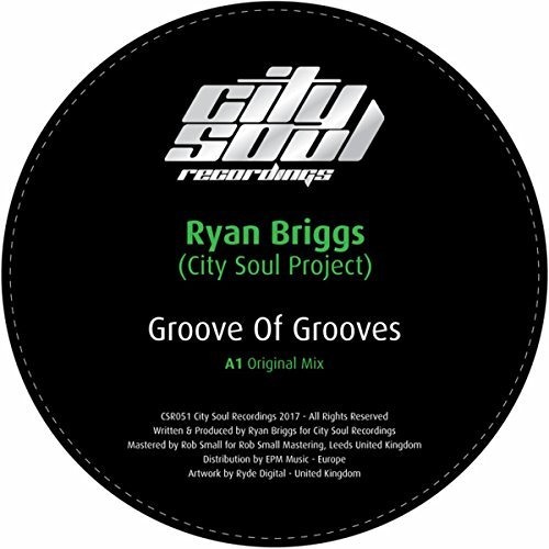 CSR051 01 Ryan Briggs (City Soul Project) - Groove of Grooves