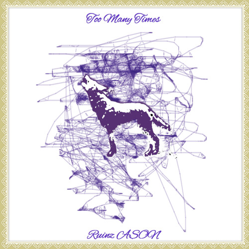 Ruinz ASON - Too Many Times [FREE DOWNLOAD]
