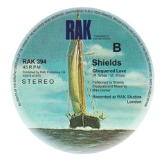 Shields - Chequered Love