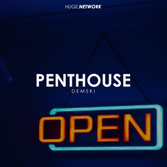 DEMSKI - Penthouse (Original Mix)