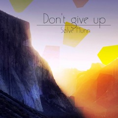 Don't Give Up