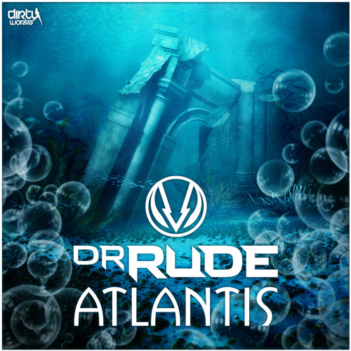 Dr. Rude - Atlantis (Official HQ Preview)