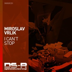Miroslav Vrlik - I Can't Stop [OUT NOW]