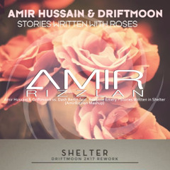 Stories Written in Shelter (AmirRizzlan Mashup)