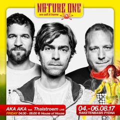 AKA AKA & Thalstroem - Live @ Nature One Festival 2017