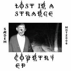 SÆDEM - Lost In A Strange Country