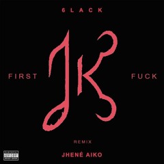 6LACK & Jhené Aiko - First Fuck (J-Kee Kizomba Remix)