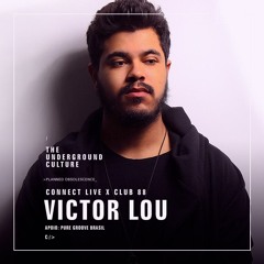 2017.02.22 Victor Lou @ Connect Live x Club 88 - Campinas SP, BR(Full Video Set)