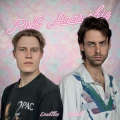 Doubtboy & Tightill - RnB Anarchie