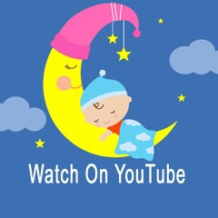 Sleep My Little One - Baby Lullaby Songs For Bedtime - Best Baby Lullabies