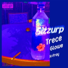 Sizzurp (ft. YHG and K-Fray) (Prod. by Ray Will Beatz)