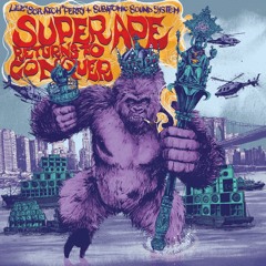 Lee "Scratch" Perry + Subatomic Sound System | Underground Roots w/ Ari Up of The Slits (out 9/11)