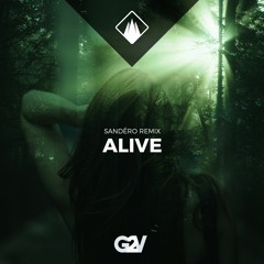 Sander W. - Alive (Sandëro Remix) [PREMIERE]