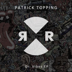 Patrick Topping - Let’s Go