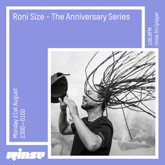 Roni Size - The Anniversary Series - 21st August 2017